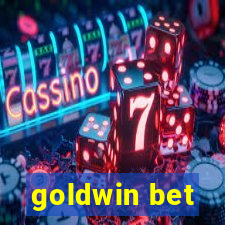 goldwin bet